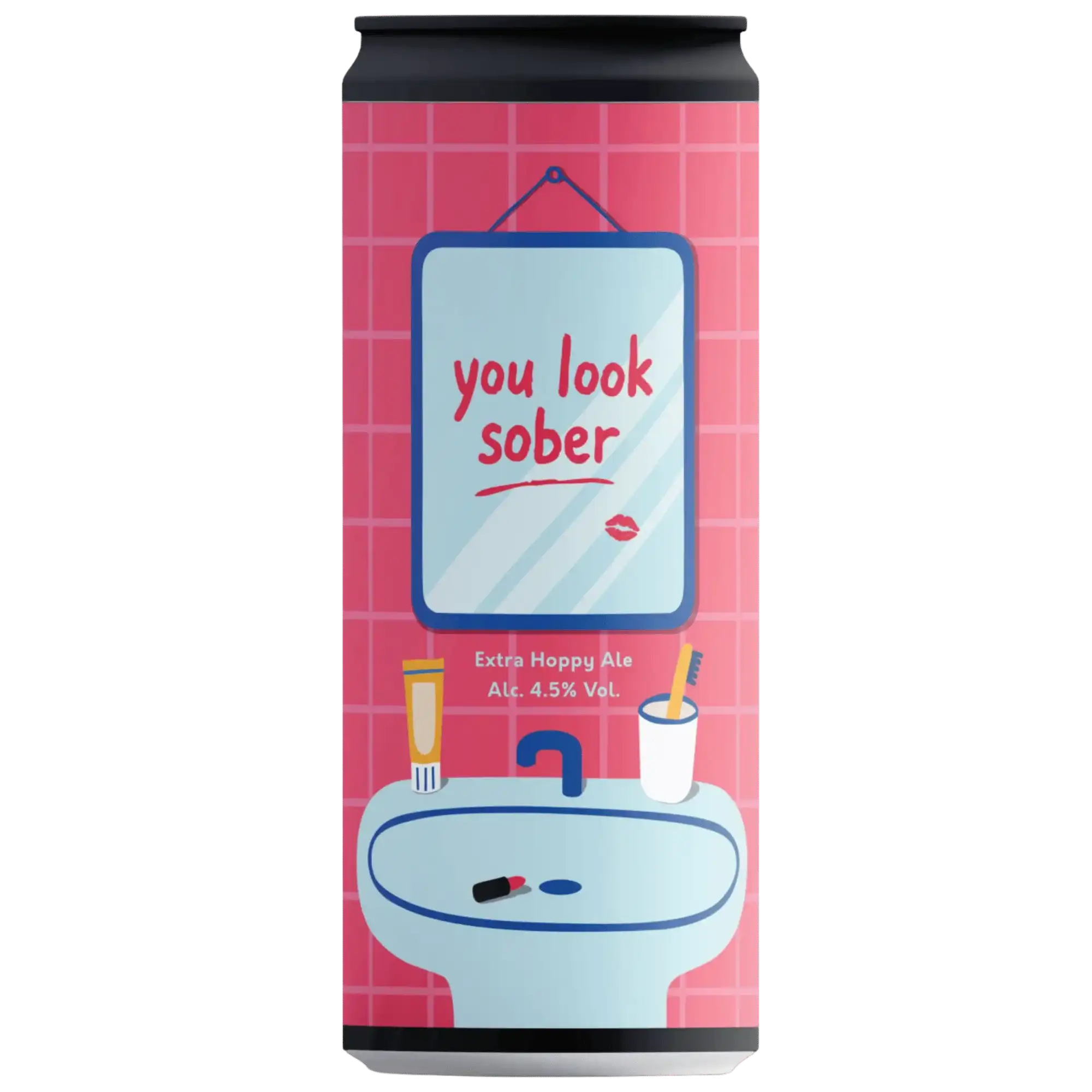 You Look Sober